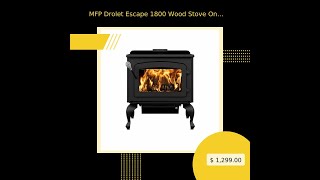 MFP Drolet Escape 1800 Wood Stove On Legs With Black Door EPA Certified [upl. by Deloria]