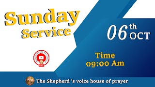 TheShepherdsvoicehouseofprayer 06 October 2024 Sunday Service [upl. by Hebert748]