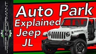 Auto park feature Explained Jeep JL Wrangler [upl. by Banwell]