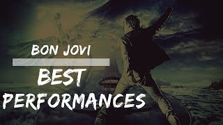 BON JOVI ⭐️ BEST LIVE PERFORMANCES EVER [upl. by Cosmo]