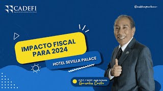 IMPACTO FISCAL PARA 2024 [upl. by Arturo]