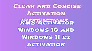 How to Download and Install KMS Activator win 11 and win 10 Detailed Guide [upl. by Makell]