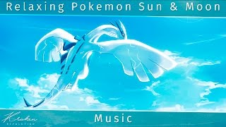 Relaxing Pokemon Sun amp Moon Music [upl. by Nylia97]