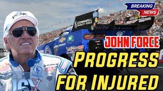 Progress for Injured John Force 16Time NHRA Funny Car Champion Following a 300MPH Accident [upl. by Keeryt]