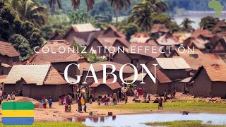 Colonization Effects on Gabon [upl. by Katee]