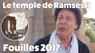 Le Ramesseum 2017 XXIXe campagne archéologique du temple de Ramsès II Lombre dOsymandyas II [upl. by Singband]