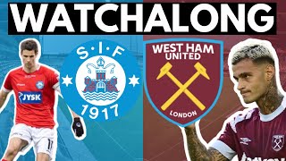 Silkeborg IF 23 West Ham  LIVE WATCHALONG  Conference League 202223 [upl. by Norrehs]