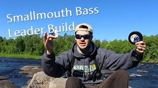 Fly Fishing Smallmouth Bass Leader Build [upl. by Uoliram]