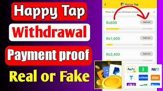 Happy Tap Withdrawal  payment proof  Real or fake [upl. by Fredericka825]