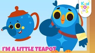 Im A Little Teapot  Educational Songs  Nursery Rhymes amp Baby Songs  KinToons [upl. by Filberto787]