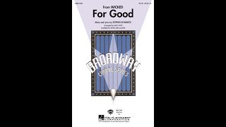 For Good SATB Choir  Arranged by Mac Huff [upl. by Yeltnerb]