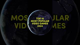 TOP 10 MOST POPULAR VIDEO GAMES 2024  VIDEO GAME LIST  shortsfeed shorts viral [upl. by Urd]