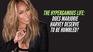 Marjorie Harvey When Hypergamous Women are HATED [upl. by Noffihc]