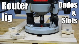 Make the Ultimate Router Jig for Dados amp Slots [upl. by Flita]