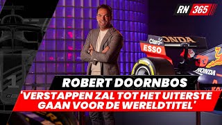 Robert Doornbos Verstappen zal tot het uiterste gaan voor de wereldtitel  RacingNews365 [upl. by Tyler]