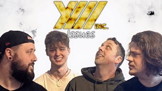 Issues OFFICIAL AUDIO  XIII INC [upl. by Nnagem146]