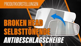 Schluss Mit angelaufenem und Beschlagenem Visier Broken Head Selbsttönende AntibeschlagScheibe [upl. by Desi120]