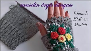 İşlemeli kolay eldiven modeli  parmaksız eldiven yapılışı  Knitting pattern tuturial videos [upl. by Adabel]