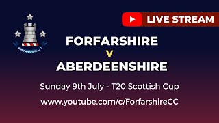 REPLAY Forfarshire v Aberdeenshire  T20 Scottish Cup  Sunday 9th July 2023 [upl. by Lladnik]