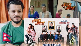 LAKKA JAWAN Nepalese Movie Official Trailer • Dilip Rayamajhi Priyanka Karki Barsha  Reaction [upl. by Enedan254]