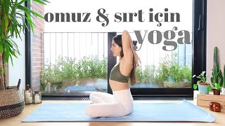 Omuz ve Sırt Ağrıları İçin Yoga Pratiği ♥ Elvin ile Yoga [upl. by Alleen]