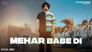 Mehar Babe Di Official Video  Jot Sidhu  Nav Prince  New Punjabi Song 2024  OG Life Studios [upl. by Chamberlin]