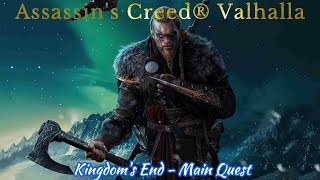 Kingdoms End  Main Quest  Assassins Creed® Valhalla  Walkthrough  No Commentary  PS5  4K [upl. by Ennovehs]