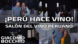 LA FERIA MÁS IMPORTANTE DE VINOS PERUANOS  GIACOMO BOCCHIO [upl. by Ferrel]