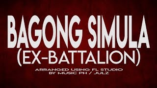 BAGONG SIMULA  EXBATTALION COVER KARAOKE NON COPYRIGHTED MUSIC [upl. by Alix]