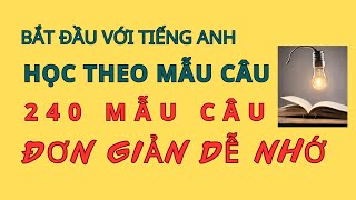 Nhớ 240 Câu Bắn Tiếng Anh Ngay  Những câu tiếng Anh thông dụng đi đâu cũng nói [upl. by Surazal]