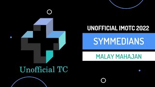 Symmedians by Malay Mahajan  Unofficial IMOTC 2022 [upl. by Ainotna]