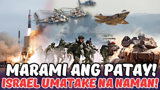 MALALA NA ANG DIGMAAN 20 TAO TINUMBA NG ISRAEL [upl. by Fusuy812]