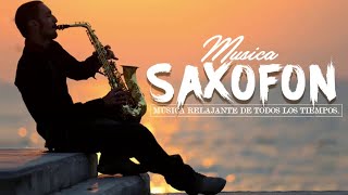 Musica Clasica Relajante Saxofón Instrumental  La MEJOR Música Relajacion para estudiar y trabajar [upl. by Htebharas]