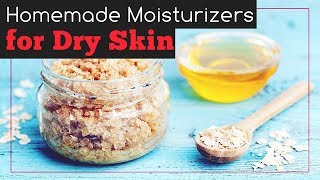 Natural Dry Skin Moisturizers You Can Make at Home [upl. by Pesvoh]