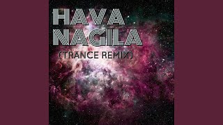 Hava Nagila Trance Remix [upl. by Holly-Anne]