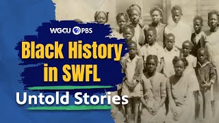 African Americans in Southwest Florida 1800  1960  Untold Stories  Black History Month [upl. by Eivlys]