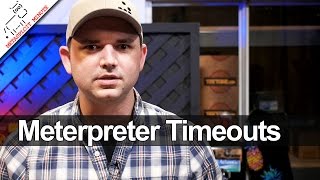 Meterpreter Timeouts  Metasploit Minute Cyber Security Education [upl. by Gascony]