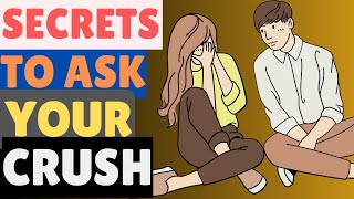 8 Secret Questions To Ask Your Crush [upl. by Etiuqram]