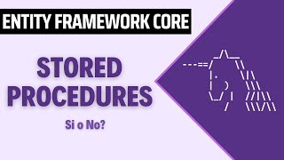 Stored Procedures en SQL y Entity Framework Core [upl. by Arjan]