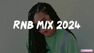 RnB mix 2024  Best RampB songs playlist  New RampB songs 2024 [upl. by Conlee]