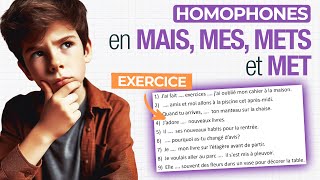 Exercice de révision sur les HOMOPHONES en MAIS MES METS et MET CM1CM26e [upl. by Teerprug60]