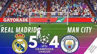 Penalty Shootout • Real Madrid 54 Manchester City • Champions League 2324  Video Game Simulation [upl. by Eitsrik285]