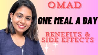 One meal a day  OMAD for weight loss  Benefits and side effects [upl. by Manouch]