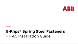 EKlips® Spring Steel Fasteners FH65 Installation Guide [upl. by Geirk]