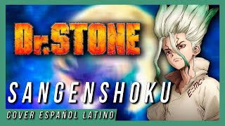 Dr Stone OP 2  SANGENSHOKU  André  A Cover Español Latino [upl. by Prentiss671]