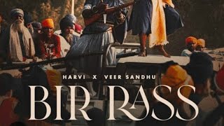 BIR RASSFULL VIDEO VEER SANDHU  HARVI  NEW SONG 2023 newsong 2023 punjabisong [upl. by Ause805]