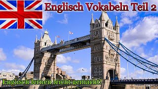 Englisch lernen für Anfänger  Vokabeln zum nachsprechen Teil 2  DeutschEnglischA1 🇬🇧 ✔️ [upl. by Nnaycnan]