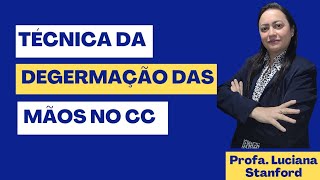 Técnica Correta da Degermação das Mãos no CC [upl. by Jecho]