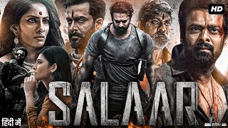 Salaar Full Movie In Hindi Dubbed  Prabhas  Shruti Haasan  Jagapathi Babu  Story amp Amazing Facts [upl. by Lamoureux]