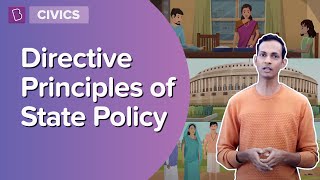 Directive Principles Of State Policy  Class 7  Civics  Learn With BYJUS [upl. by Abana]